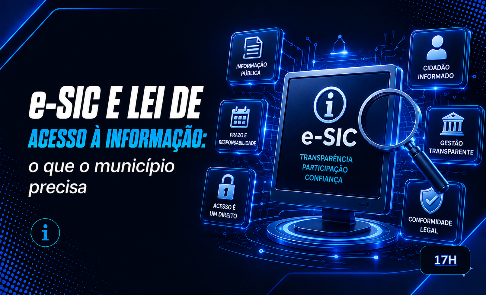 e-SIC e Lei de Acesso à Informação: o que o município precisa