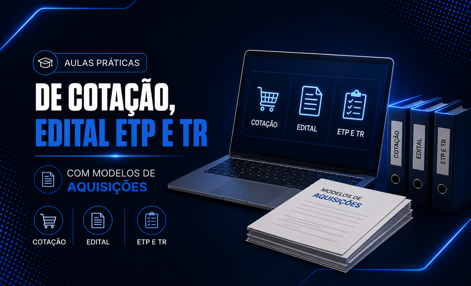 Aulas Práticas de Cotação, Edital ETP e TR Com Modelos de Aquisições